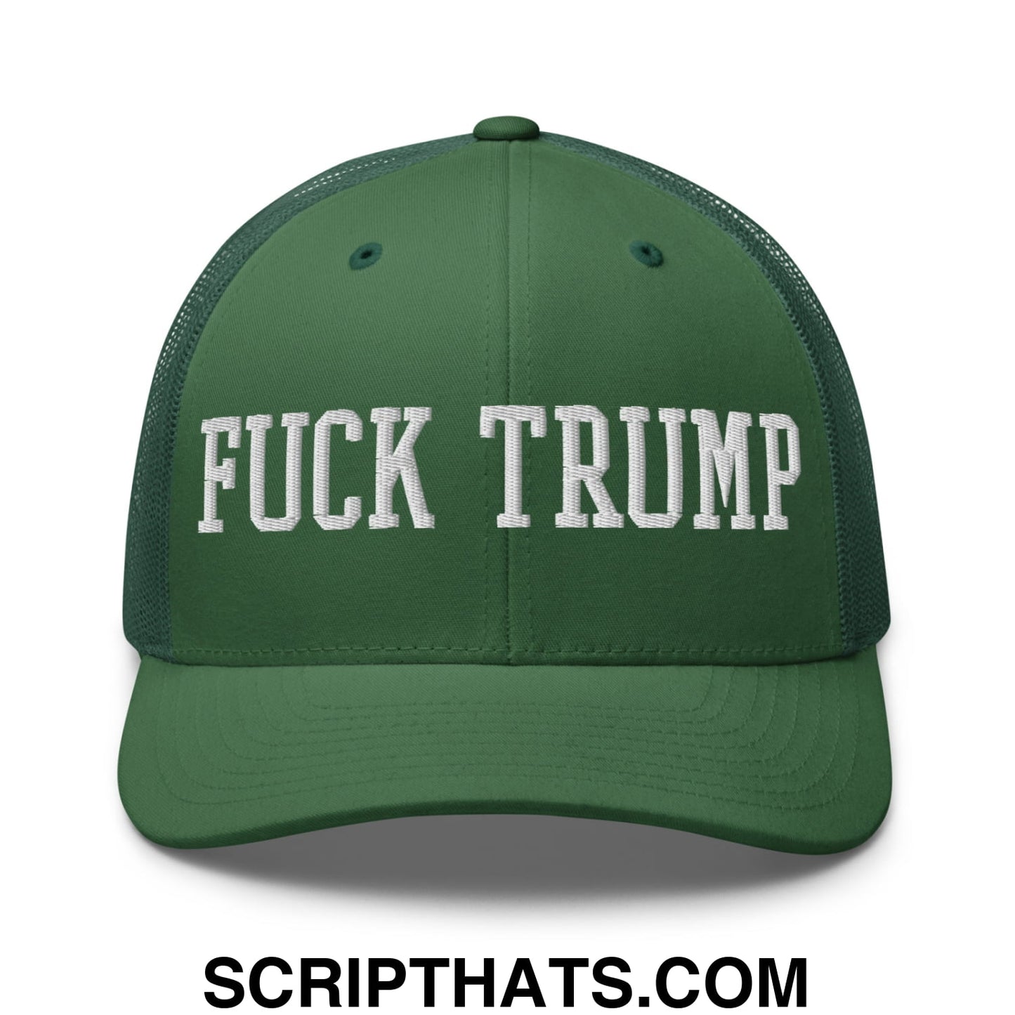 Fuck Trump Embroidered Mesh Trucker Hat Evergreen