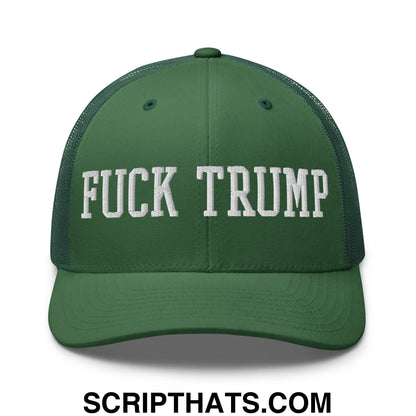 Fuck Trump Embroidered Mesh Trucker Hat Evergreen