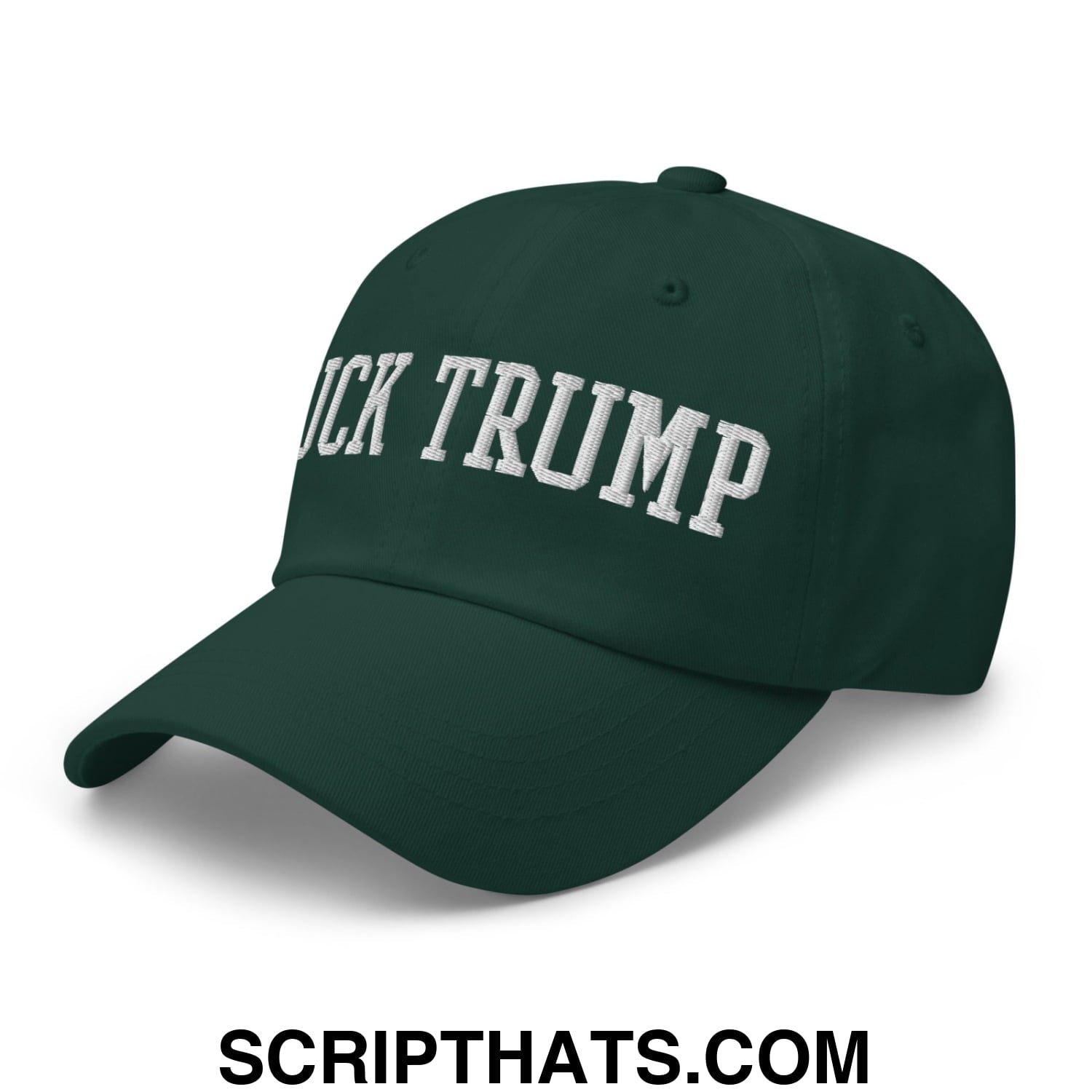Fuck Trump Embroidered Unstructured Dad Hat Spruce