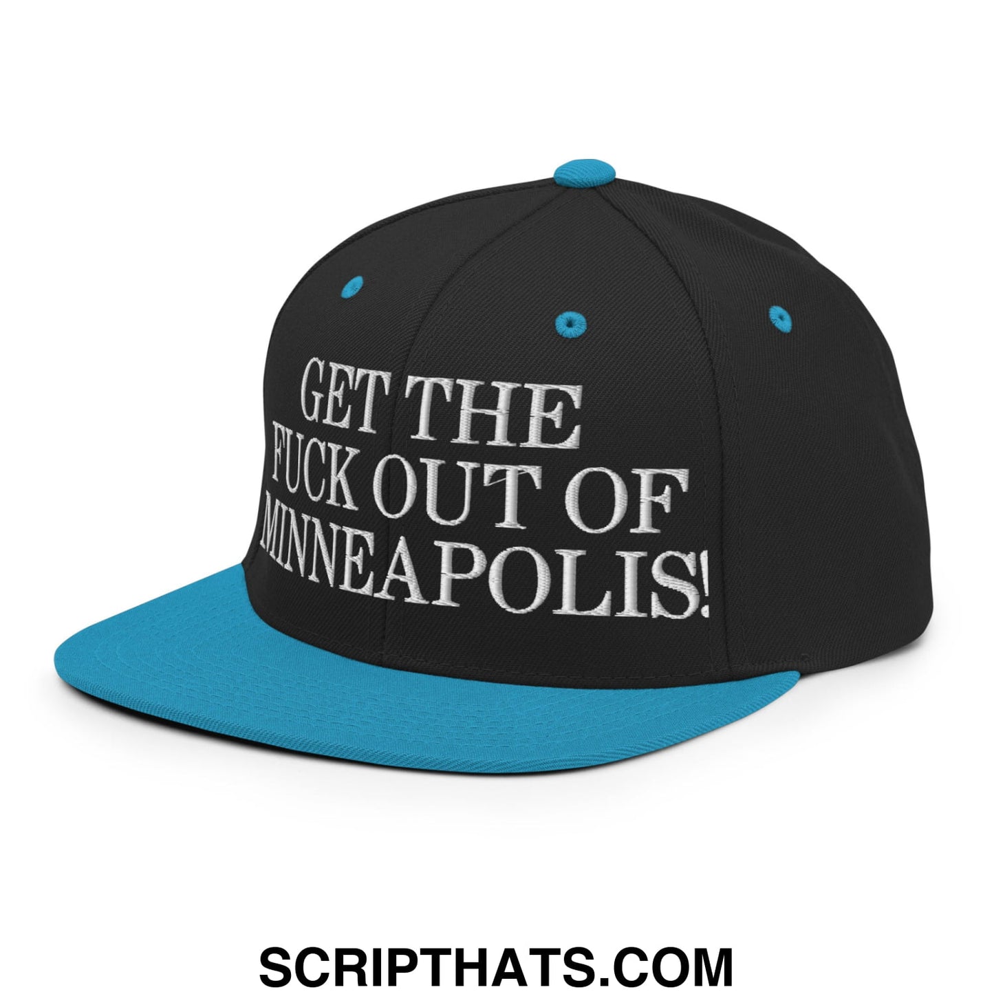 Black and teal snapback cap with white embroidered get the fuck out of minneapolis text and flat bill brim