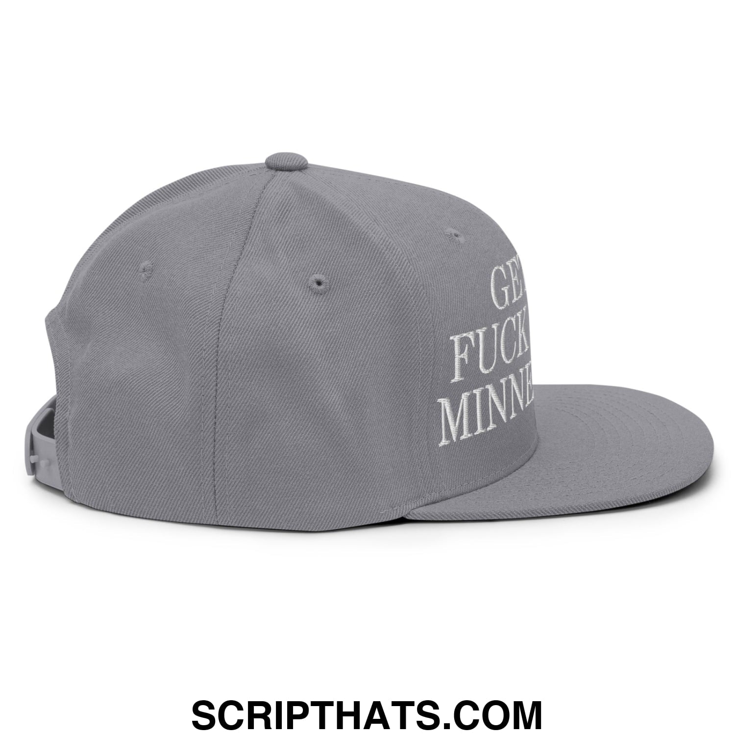 Gray snapback cap with white embroidered get fuck minnesota text on the side flat bill brim hat