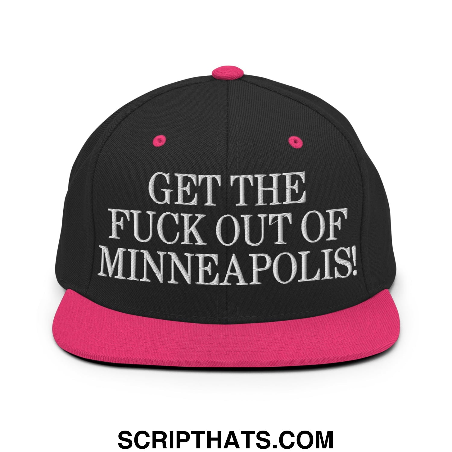 Black snapback hat with vibrant pink brim and button featuring bold white embroidered text get the fuck out of minneapolis