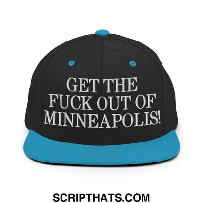 Black snapback hat with teal brim and button featuring white embroidered text get the fuck out of minneapolis