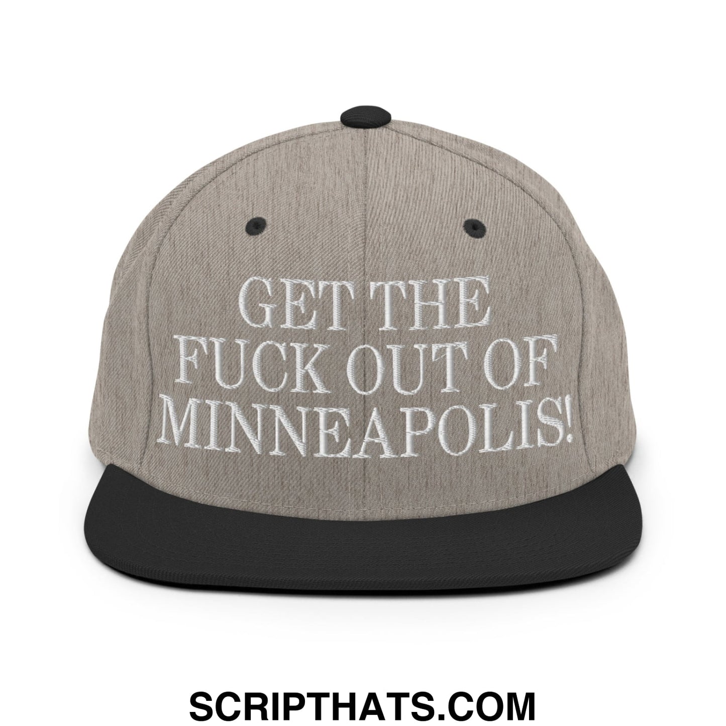 Gray snapback hat with black brim and embroidered white text get the fuck out of minneapolis flat bill brim design