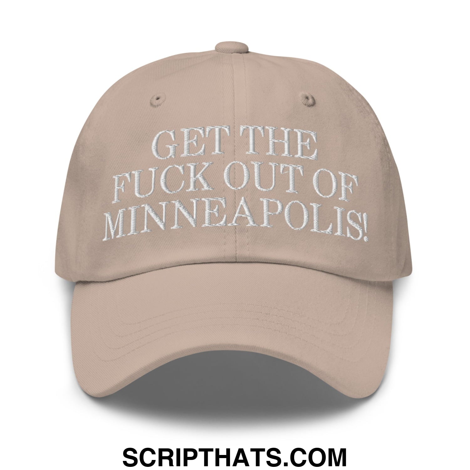 Beige unstructured dad hat with white embroidered text get the fuck out of minneapolis for casual wear