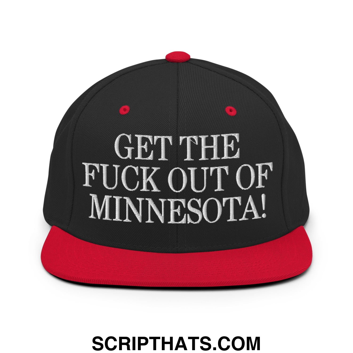 Black and red snapback hat with white embroidered get the fuck out of minnesota text and flat bill brim design