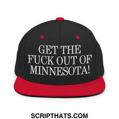 Black and red snapback hat with white embroidered get the fuck out of minnesota text and flat bill brim design
