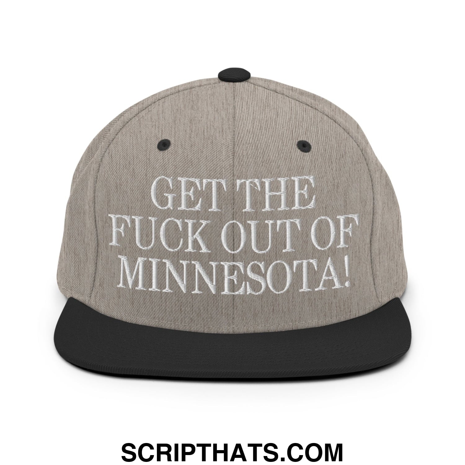 Gray snapback hat with black brim and embroidered white text get the fuck out of minnesota flat bill brim design