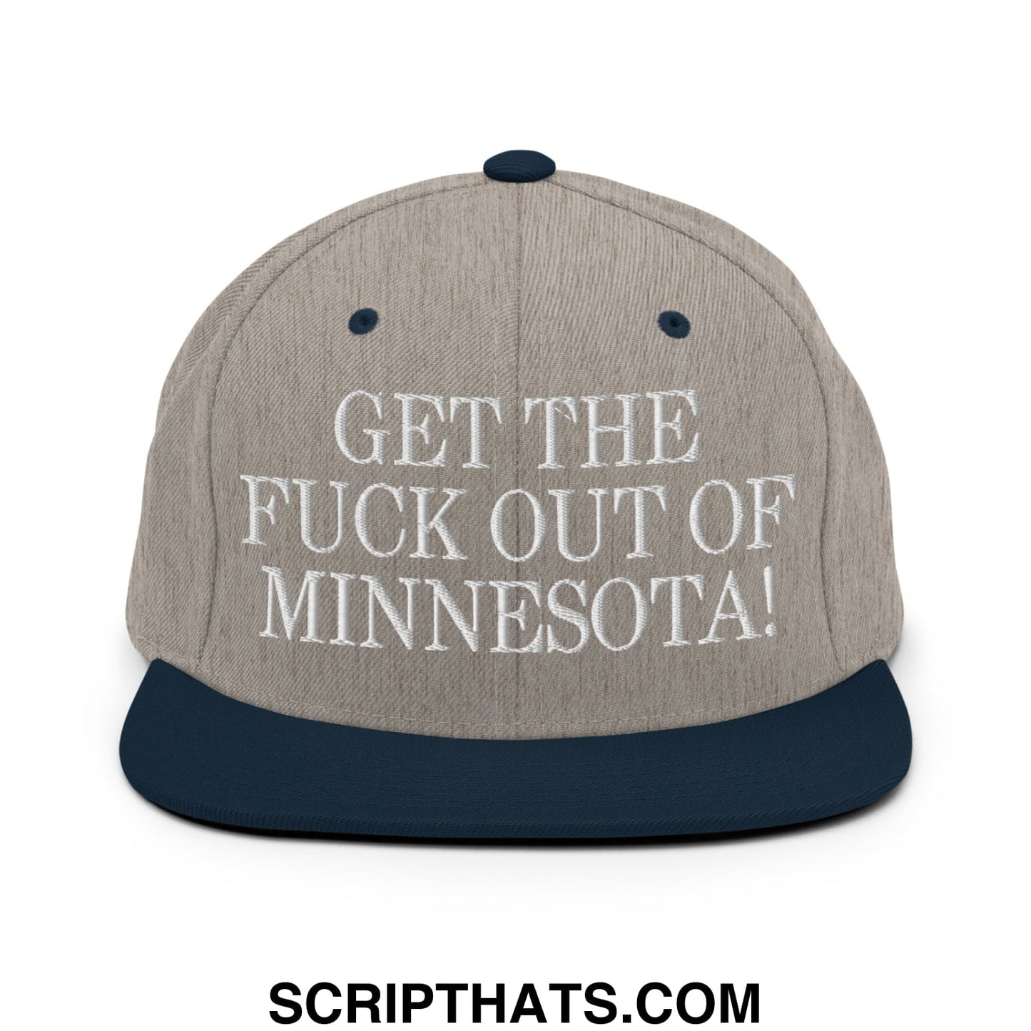 A gray and navy blue snapback hat with white embroidered text get the fuck out of Minnesota flat bill brim