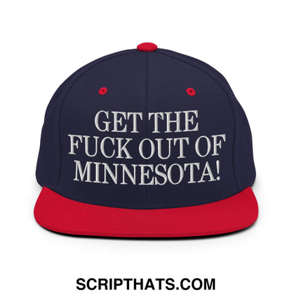 Navy blue and red snapback cap with white embroidered get the fuck out of Minnesota text and flat bill brim