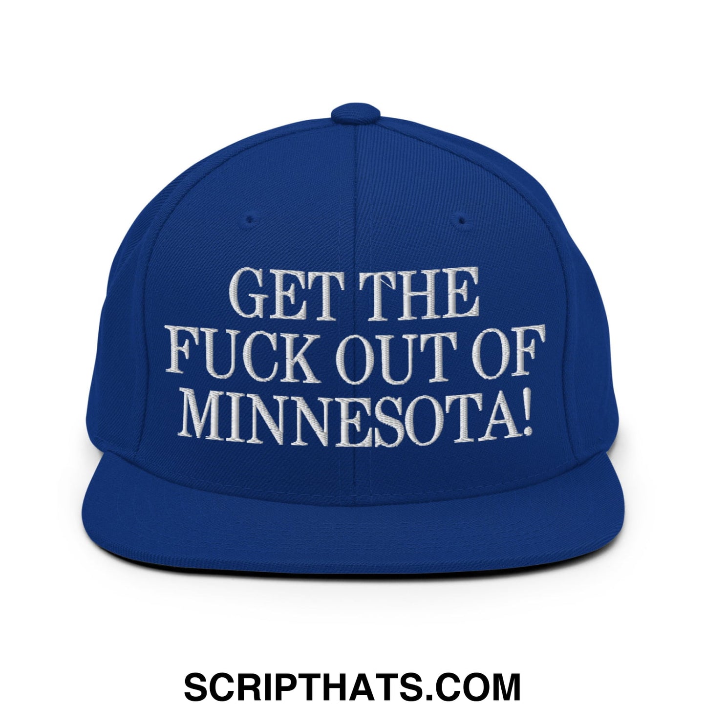 Royal blue snapback cap with white embroidered get the fuck out of minnesota text and flat bill brim design