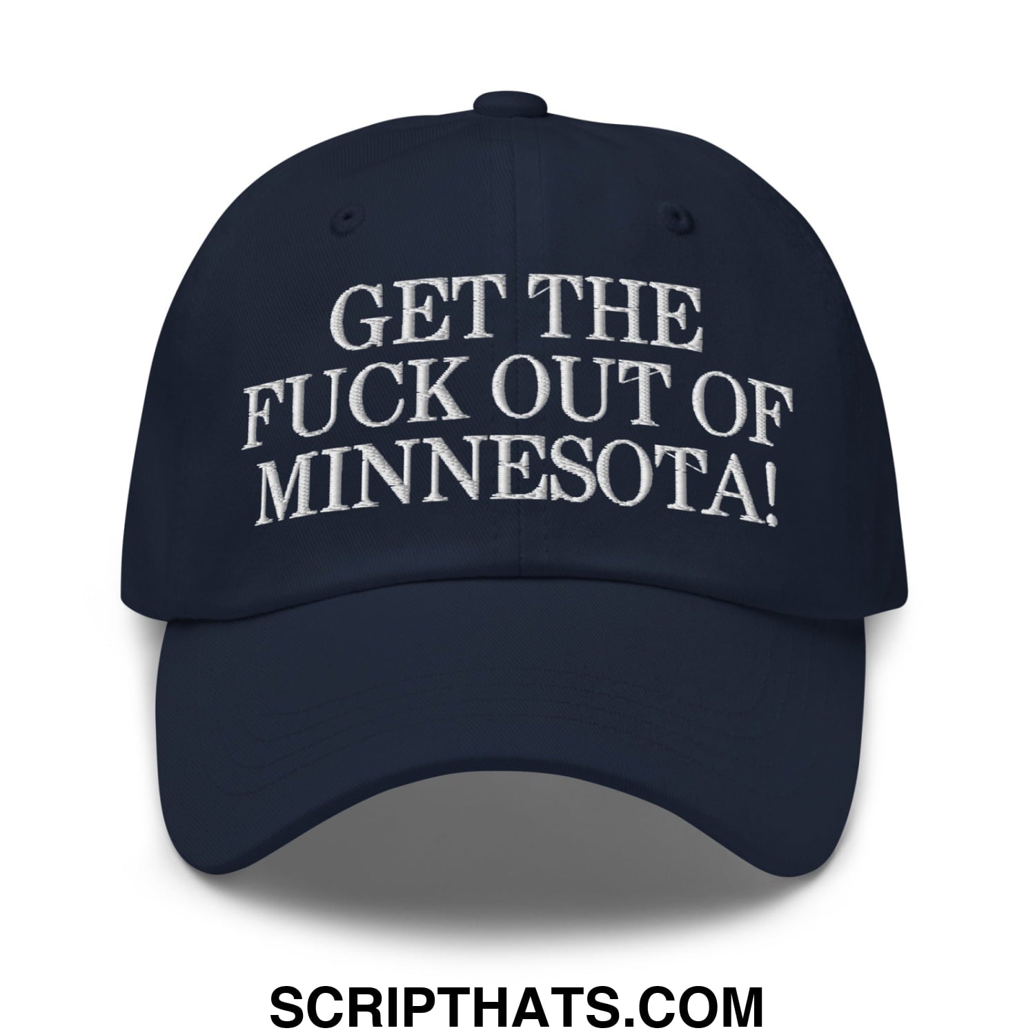 Navy blue unstructured dad hat with white embroidered text get the fuck out of minnesota for casual wear