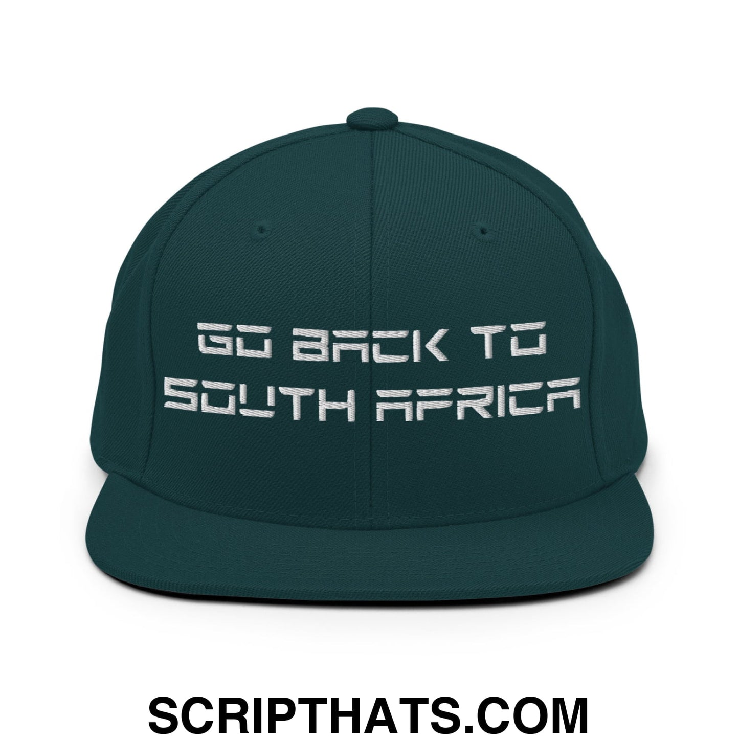 Go Back to South Africa Elon Musk Embroidered Flat Brim Bill Snapback Hat Spruce