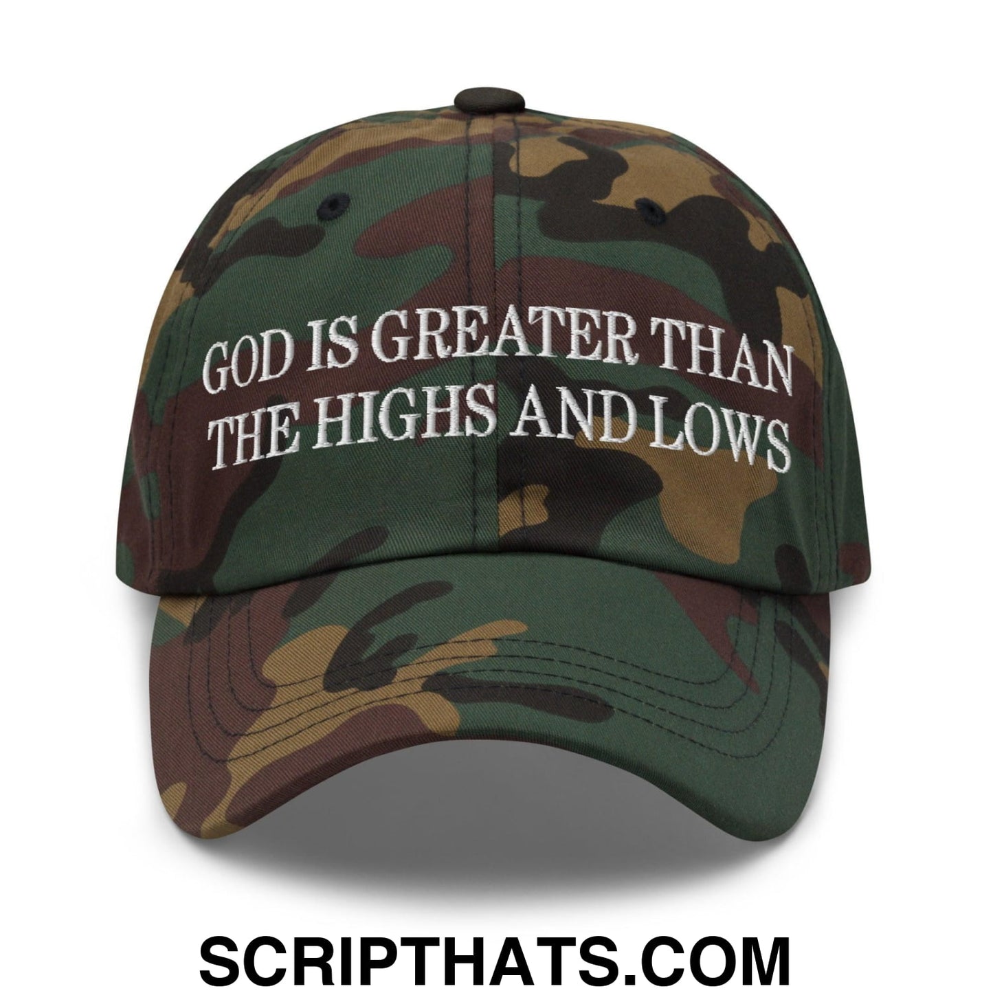 God is Greater than the Highs and Lows Embroidered Dad Hat Green Camo