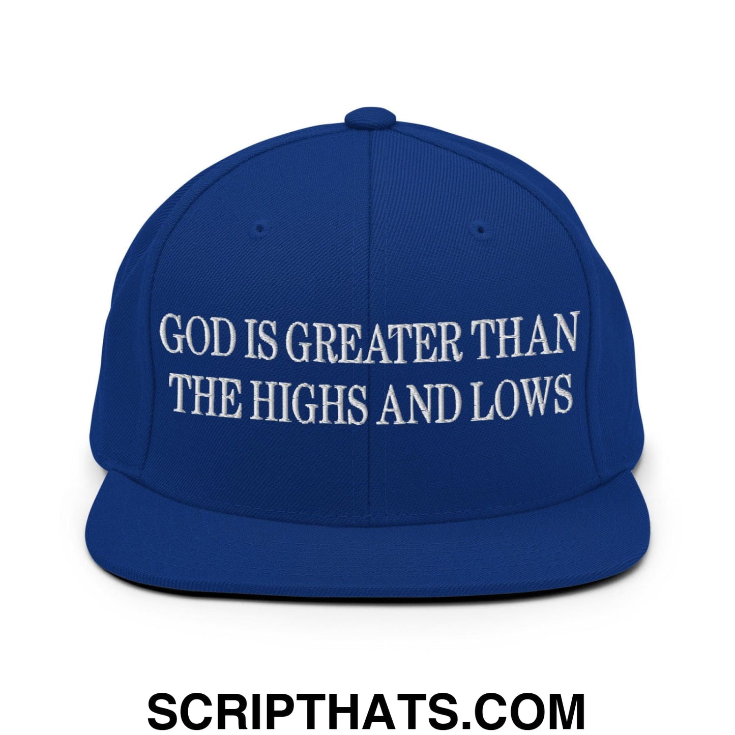 God is Greater than the Highs and Lows Embroidered Flat Bill Brim Snapback Hat Royal Blue