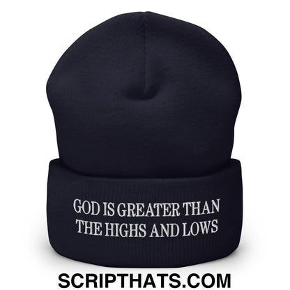 God is Greater than the Highs and Lows Embroidered Knit Cuffed Beanie Navy