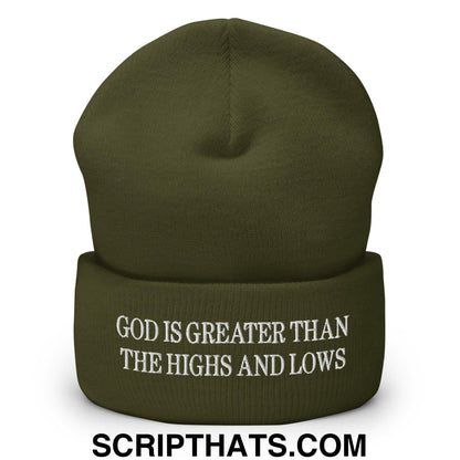 God is Greater than the Highs and Lows Embroidered Knit Cuffed Beanie Olive