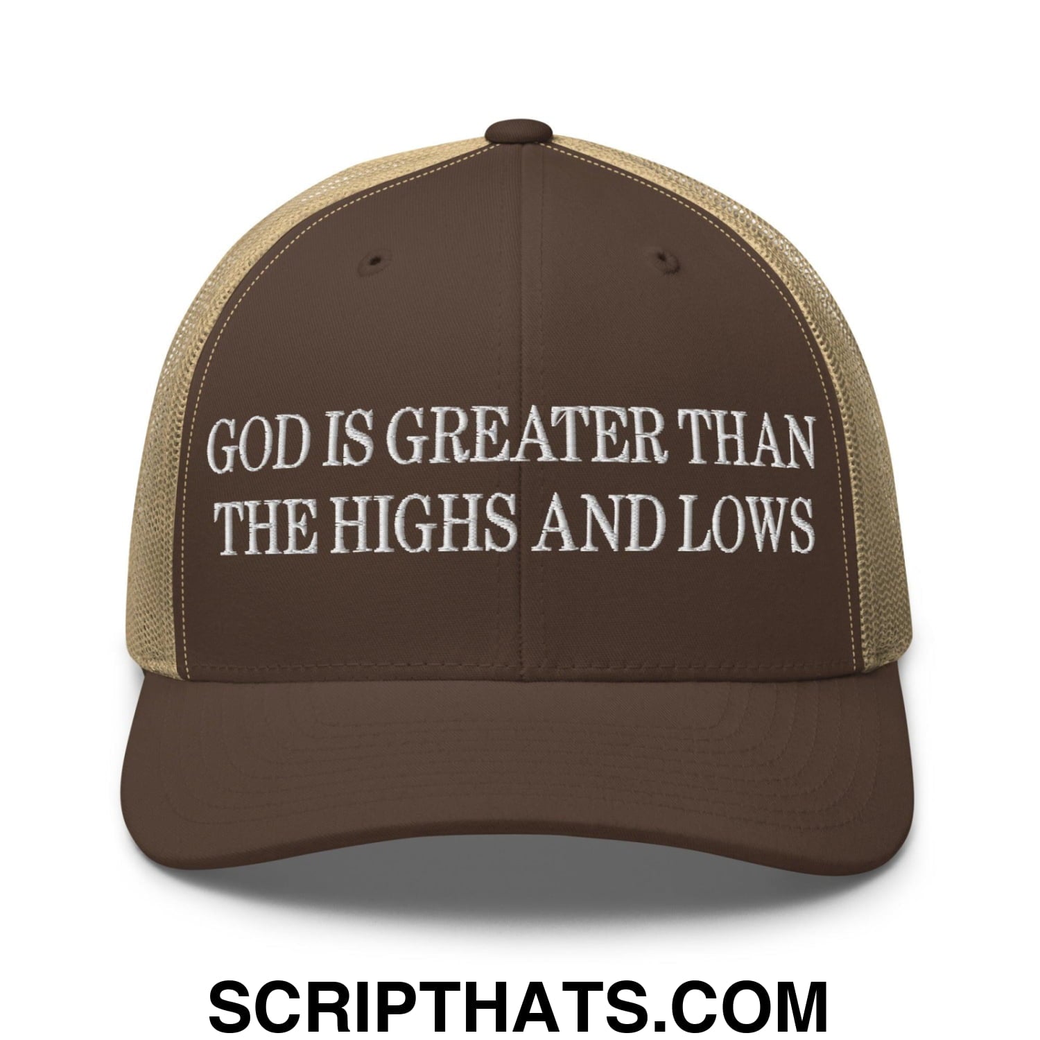 God is Greater than the Highs and Lows Embroidered Mesh Trucker Hat Brown Khaki