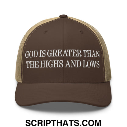God is Greater than the Highs and Lows Embroidered Mesh Trucker Hat Brown Khaki