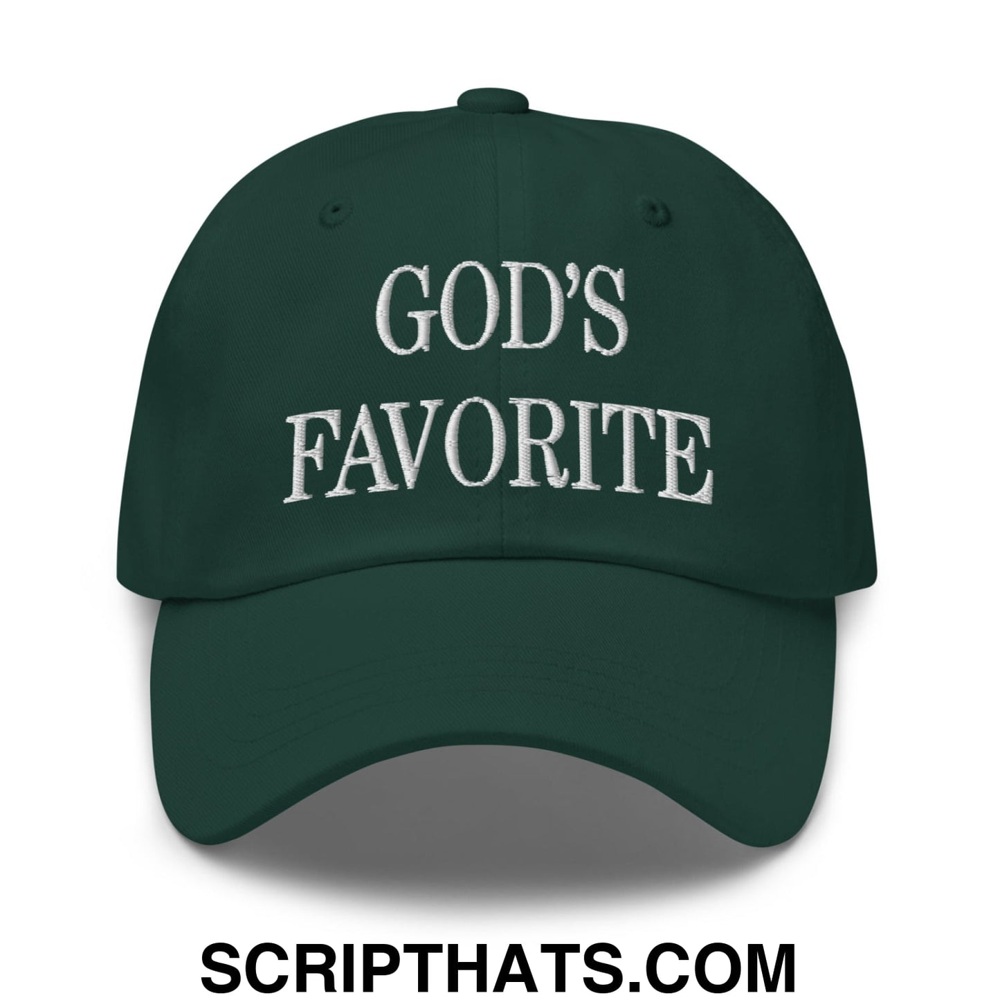 God's Favorite Embroidered Unstructured Dad Hat Spruce