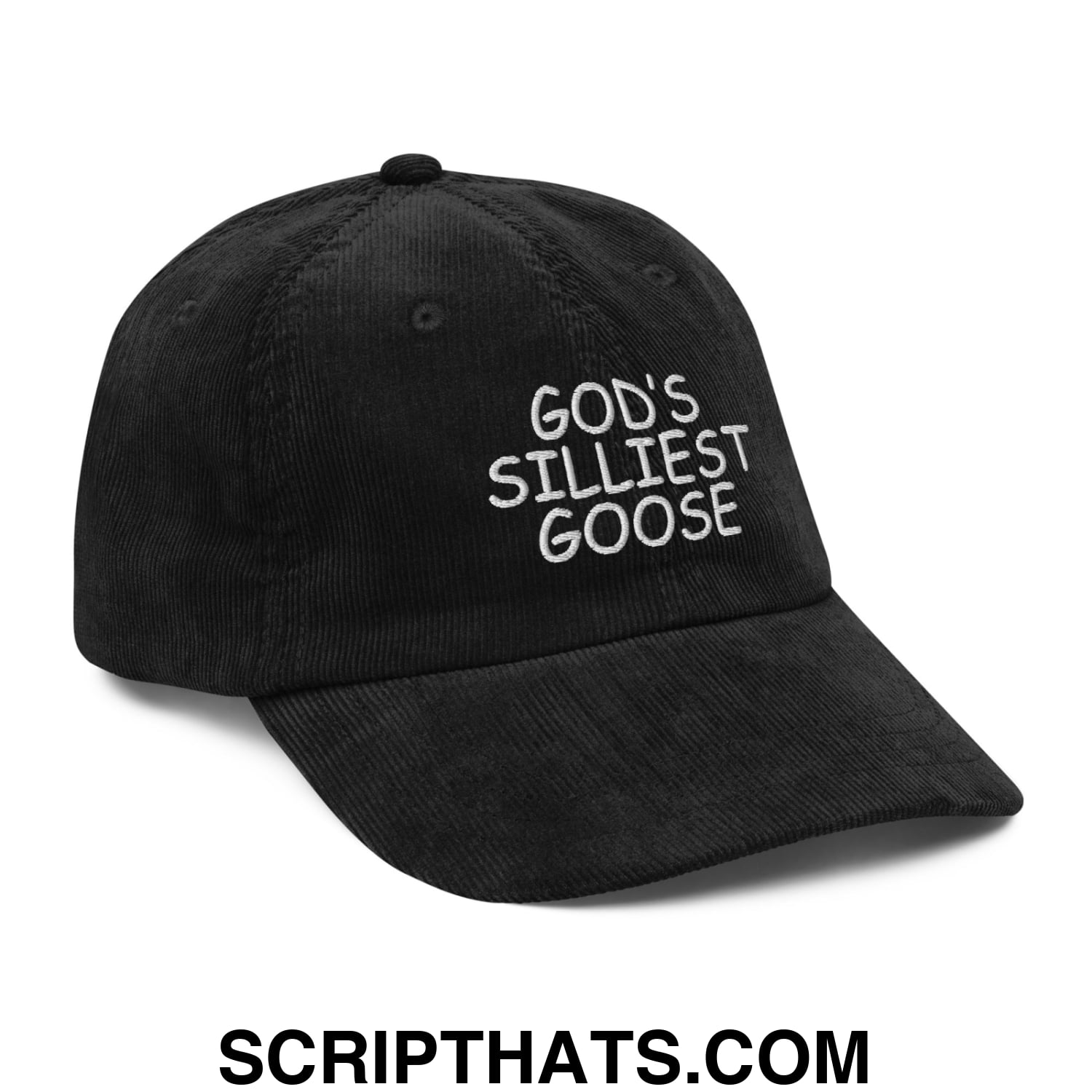 God's Silliest Goose Embroidered Unstructured Corduroy Dad Hat Black
