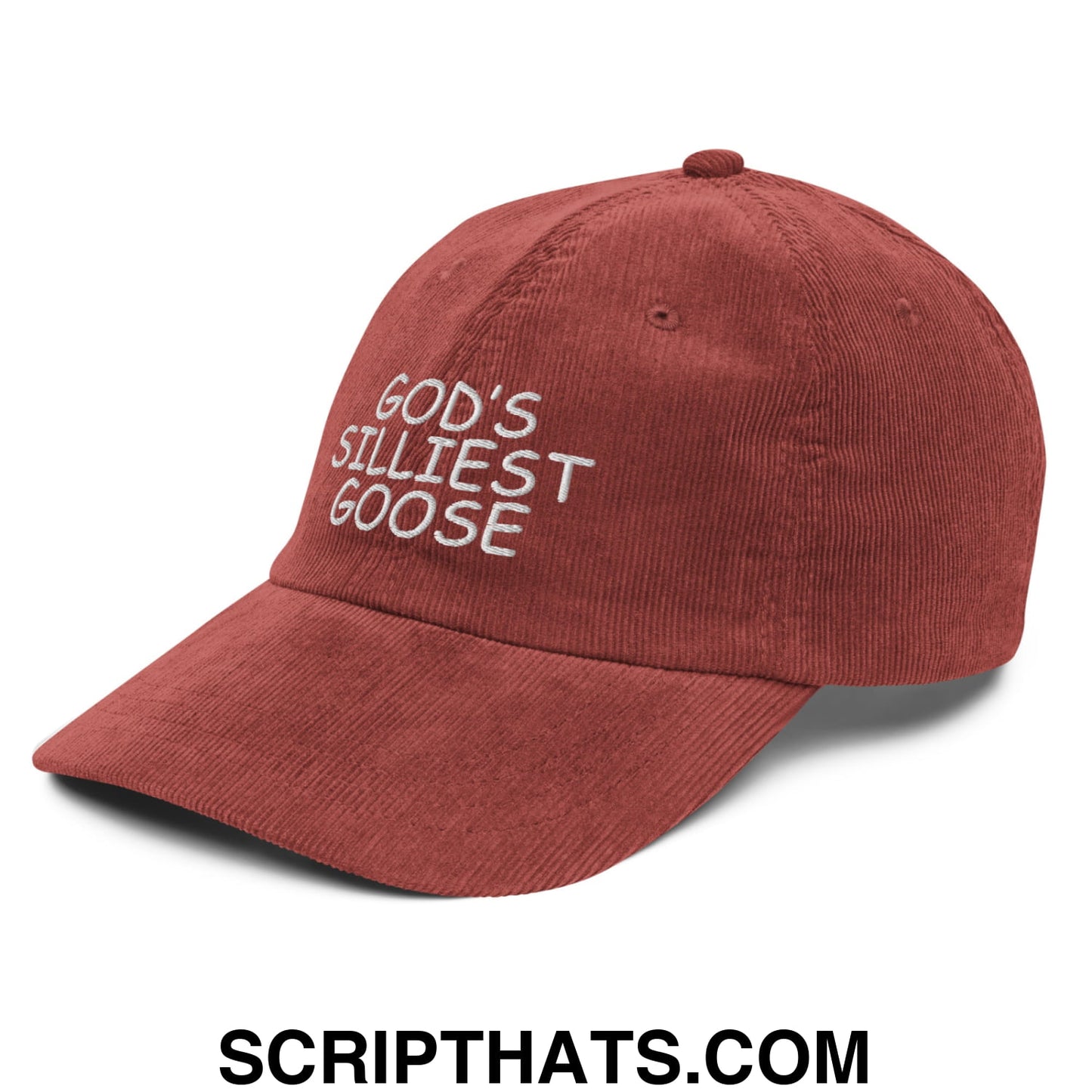 God's Silliest Goose Embroidered Unstructured Corduroy Dad Hat Burgundy