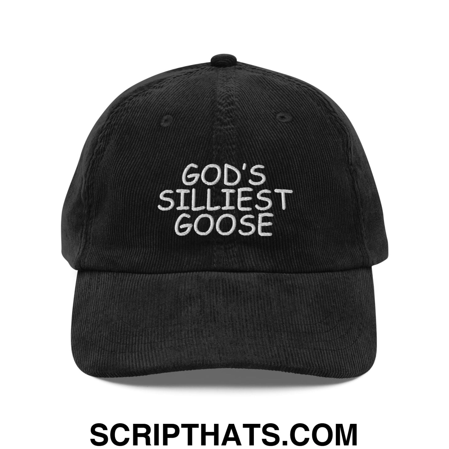 God's Silliest Goose Embroidered Unstructured Corduroy Dad Hat Black