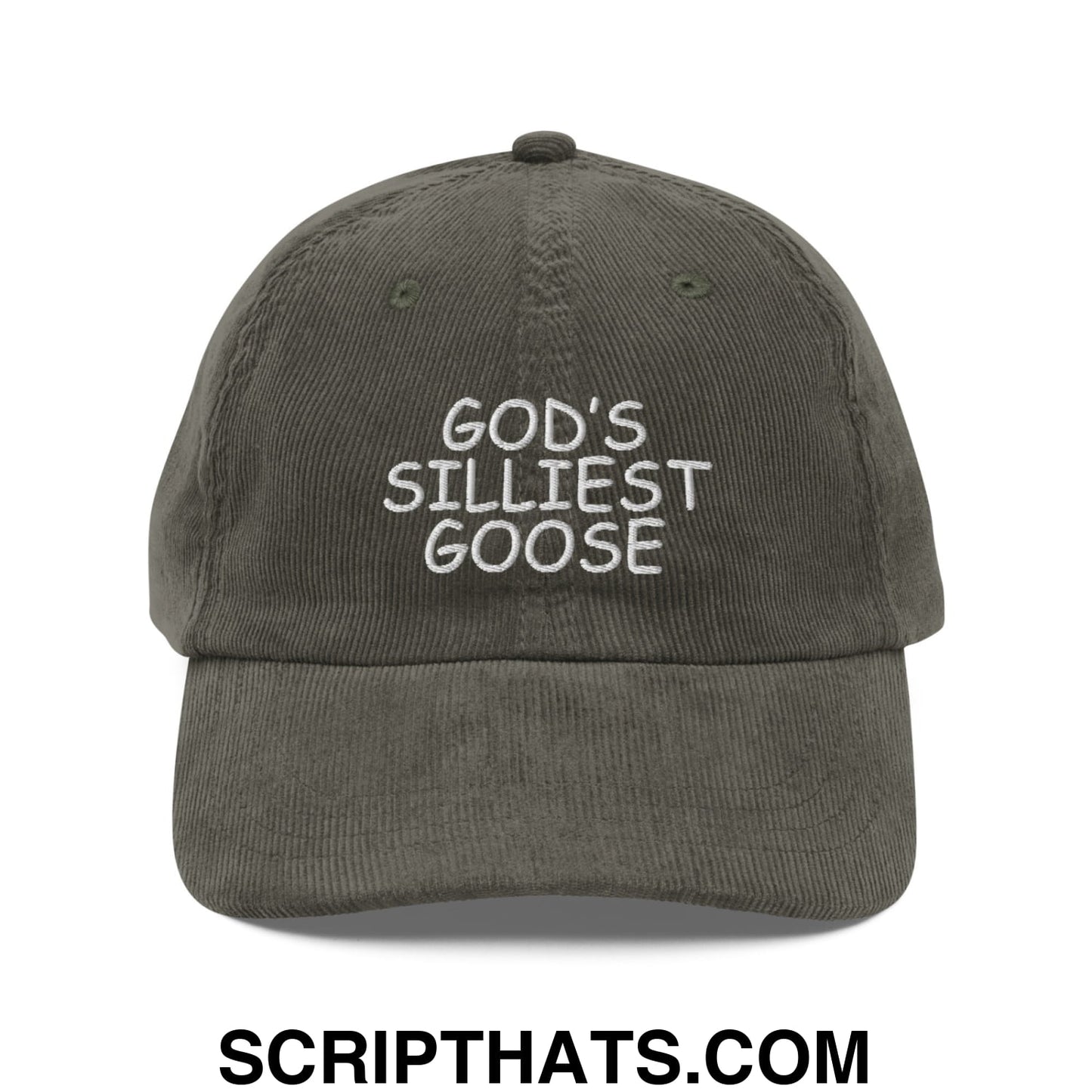 God's Silliest Goose Embroidered Unstructured Corduroy Dad Hat Olive