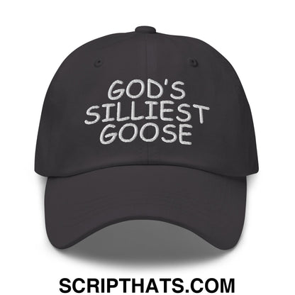 God's Silliest Goose Embroidered Unstructured Dad Hat Dark Grey