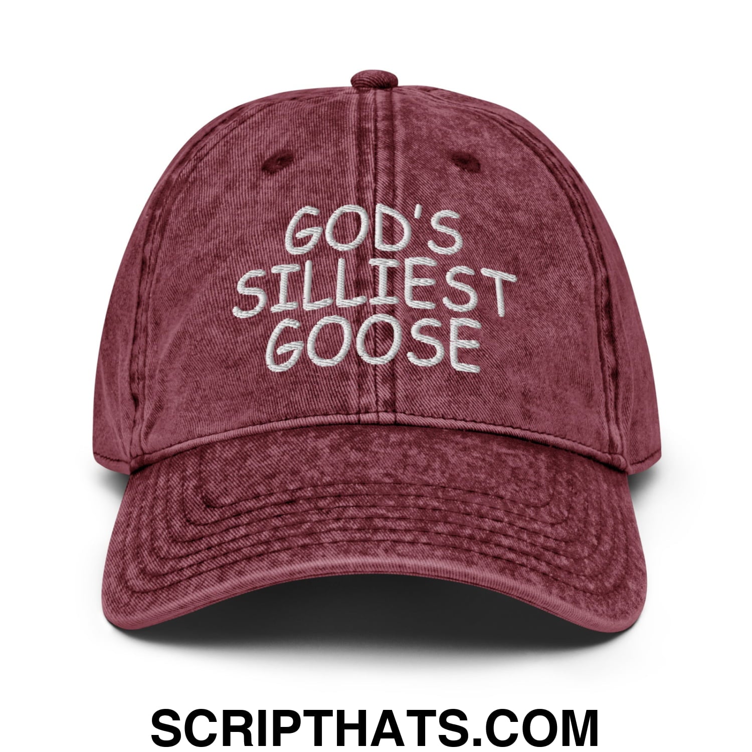 God's Silliest Goose Embroidered Unstructured Denim Dad Hat Maroon