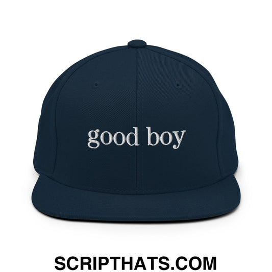 good boy Embroidered Flat Bill Brim Snapback Hat Dark Navy