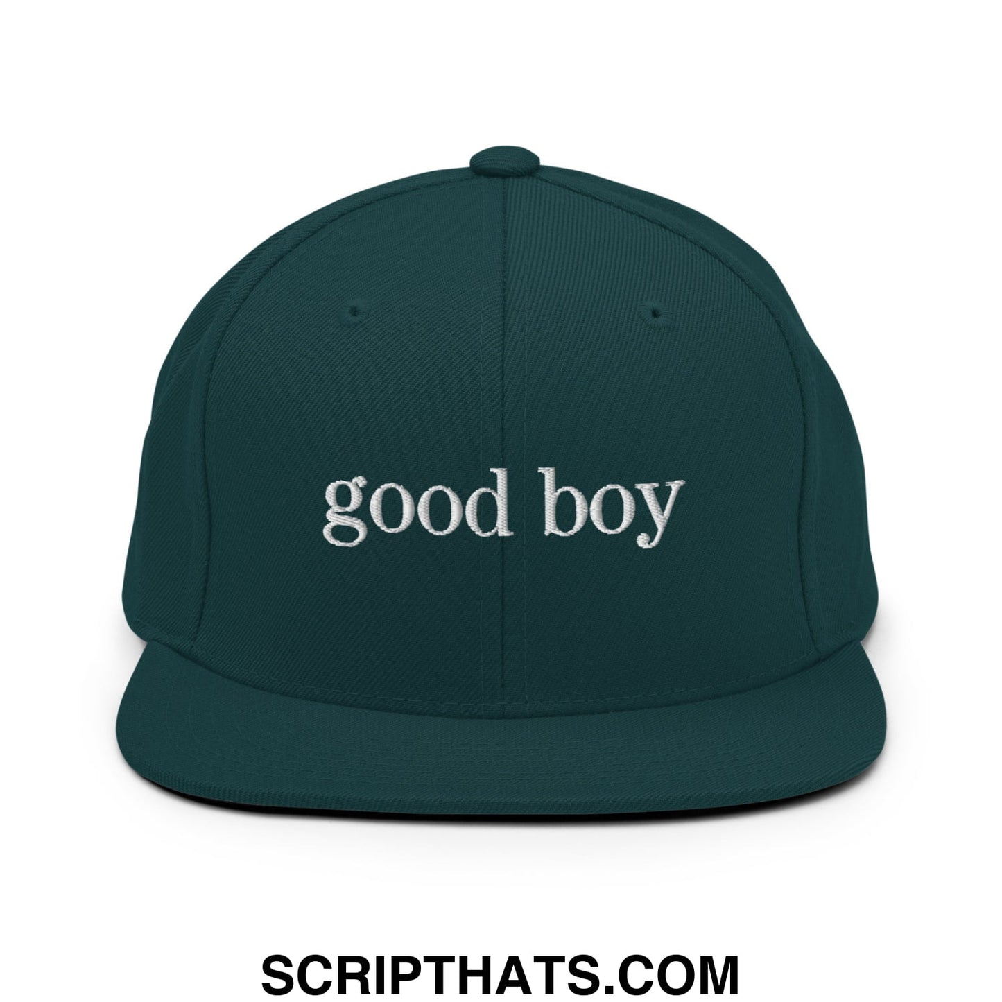 good boy Embroidered Flat Bill Brim Snapback Hat Spruce