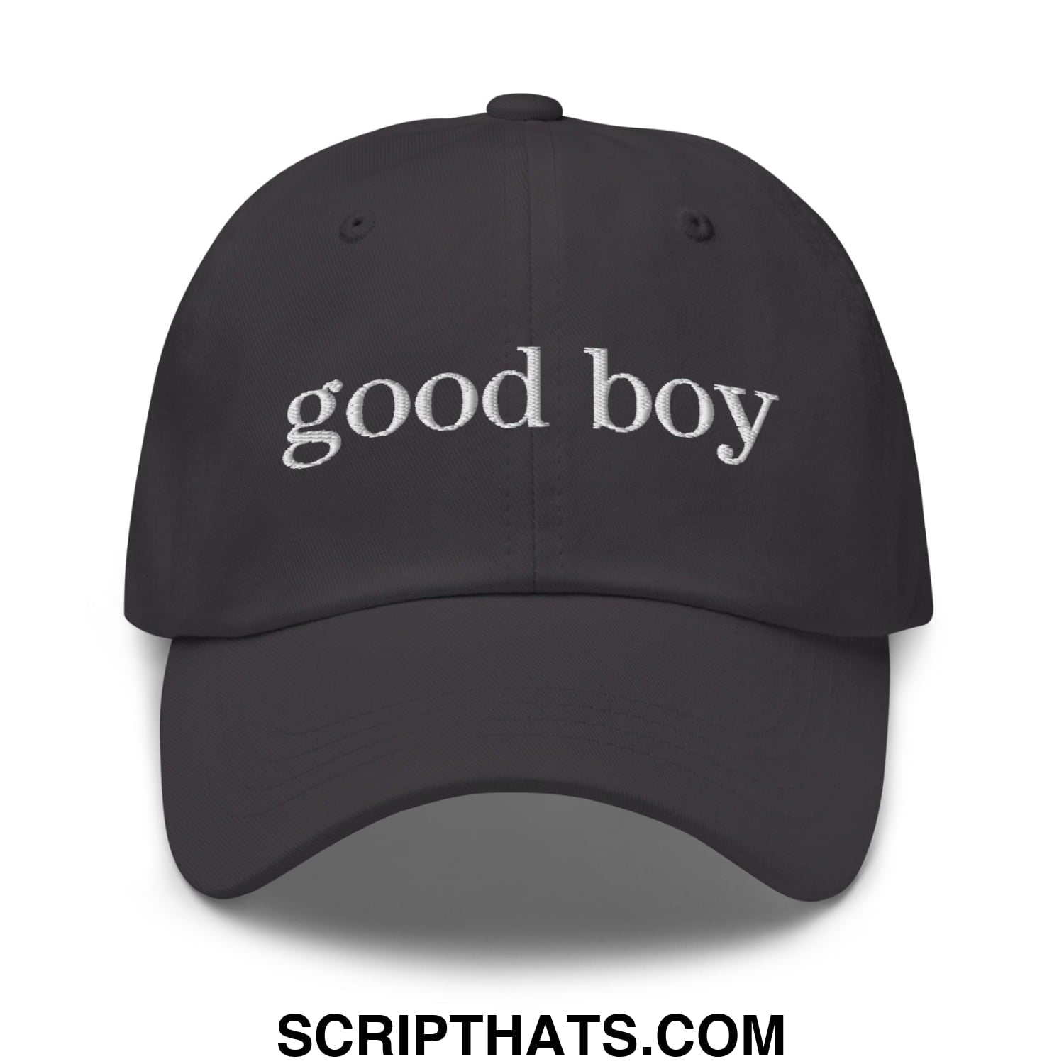 good boy Embroidered Unstructured Dad Hat Dark Grey