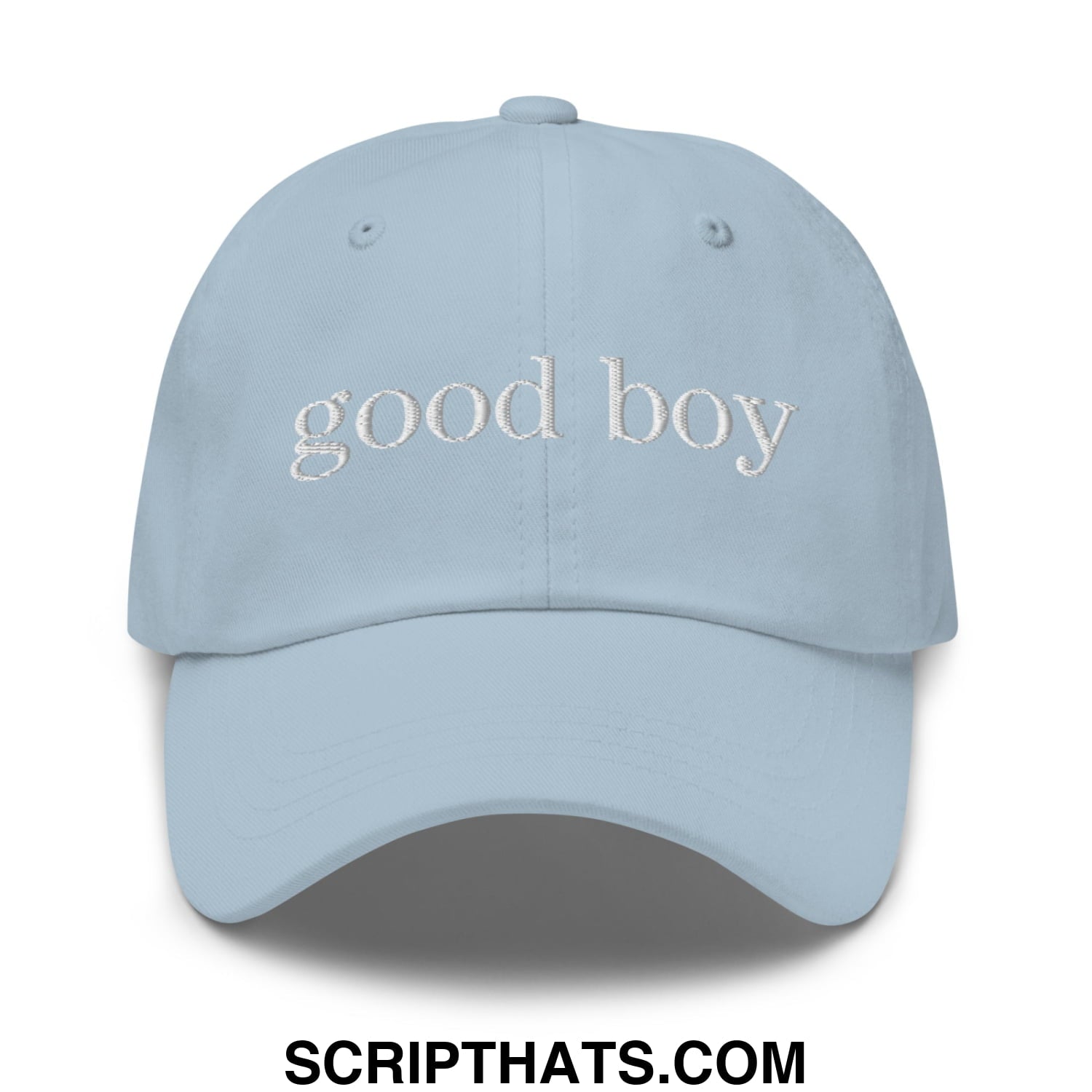 good boy Embroidered Unstructured Dad Hat Light Blue