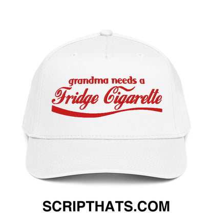 Grandma Needs a Fridge Cigarette Embroidered Baseball Snapback Hat White