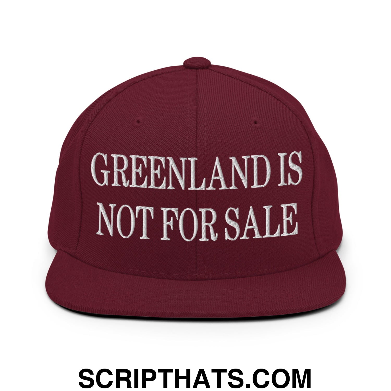 Greenland Is Not For Sale Embroidered Flat Bill Brim Snapback Hat Maroon