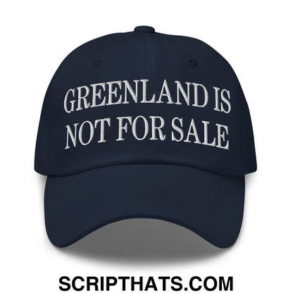 Greenland Is Not For Sale Embroidered Unstructured Dad Hat Navy