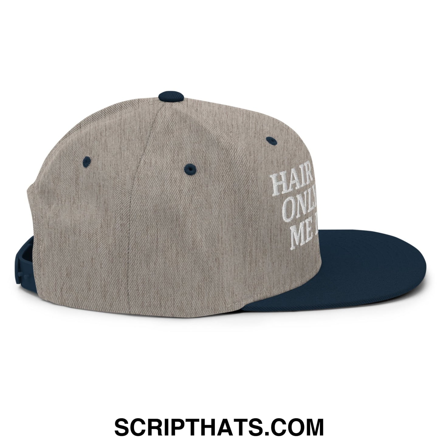 Hair Would Only Slow Me Down Embroidered Flat Bill Brim Snapback Hat Heather Grey Navy