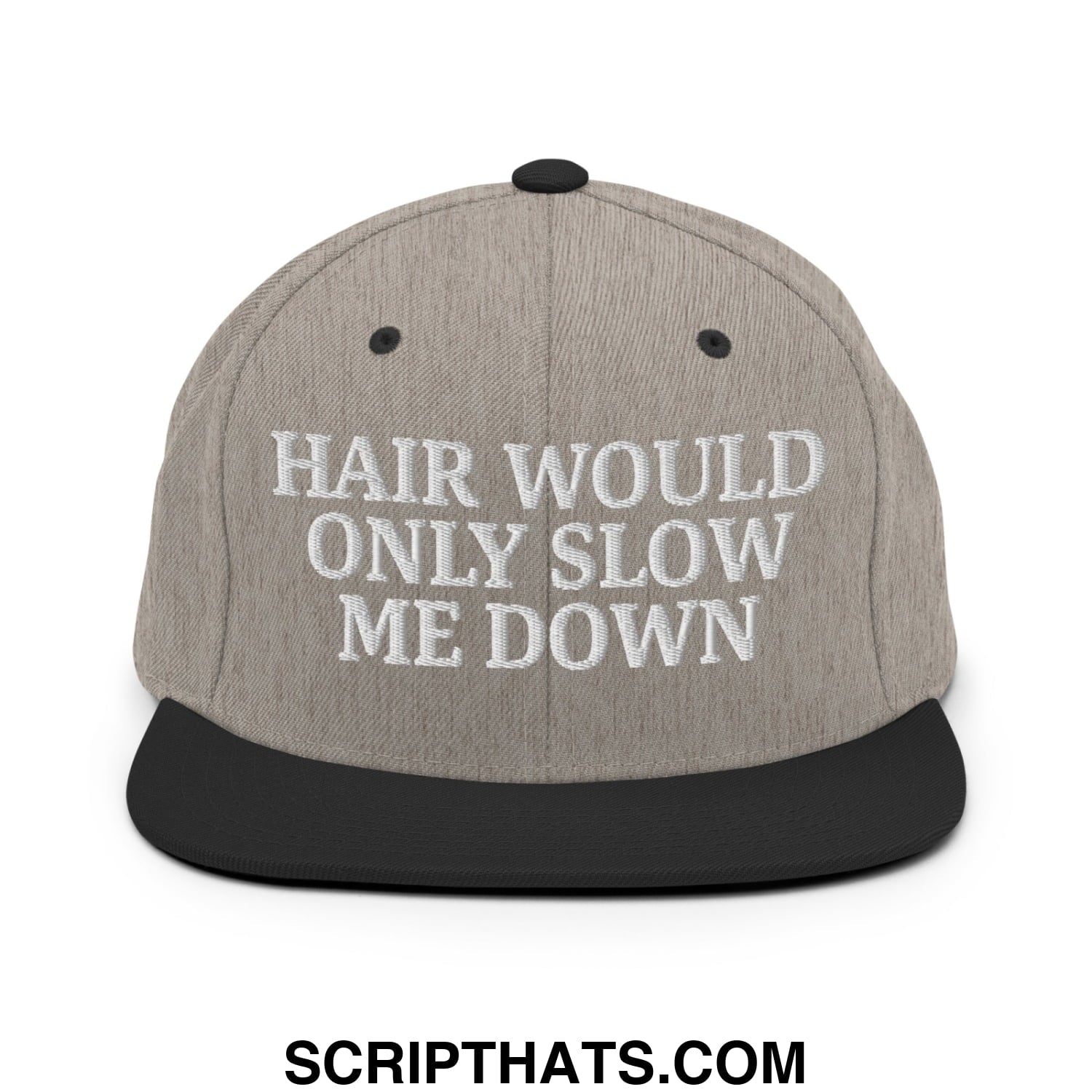 Hair Would Only Slow Me Down Embroidered Flat Bill Brim Snapback Hat Heather Black