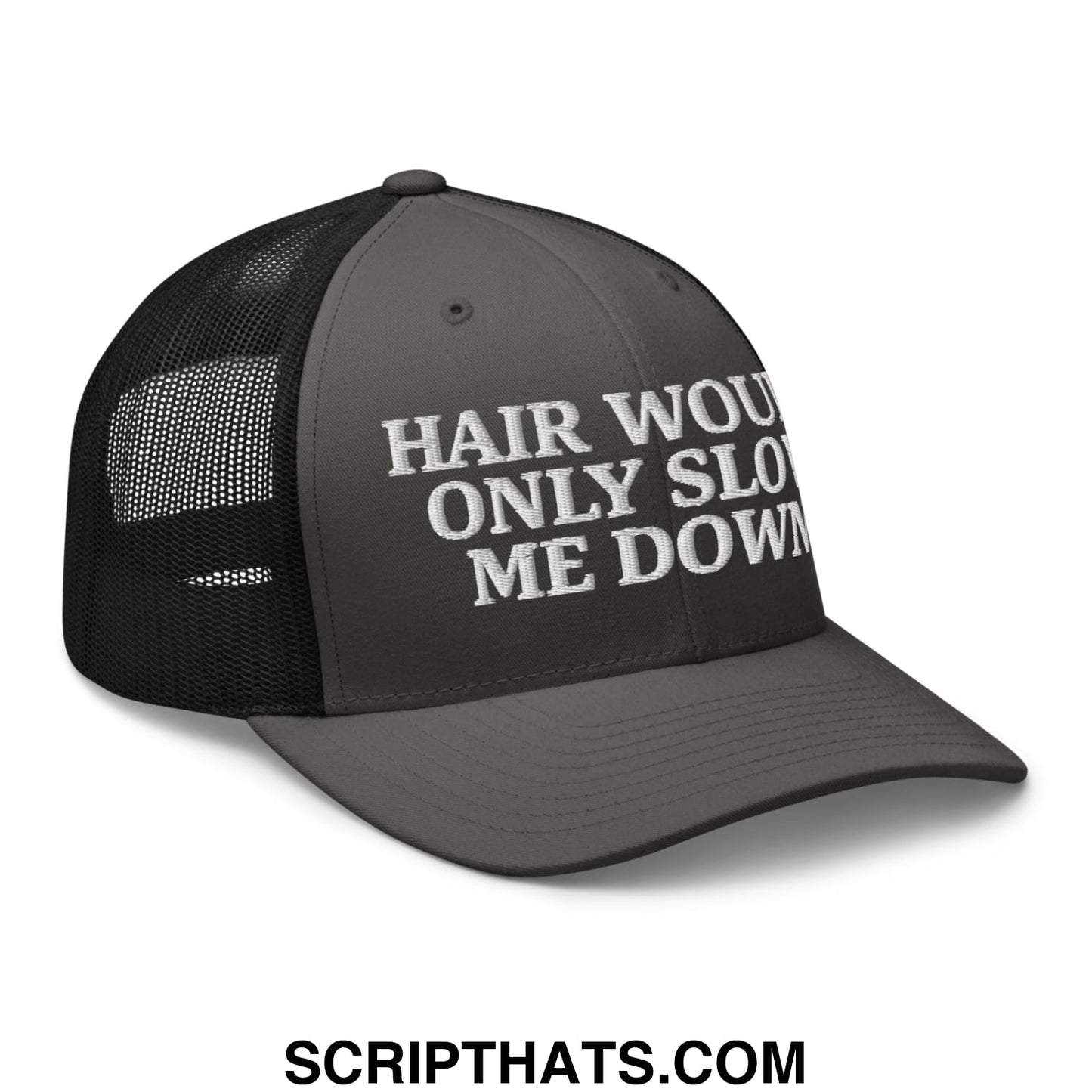 Hair Would Only Slow Me Down Embroidered Mesh Trucker Hat Charcoal Black