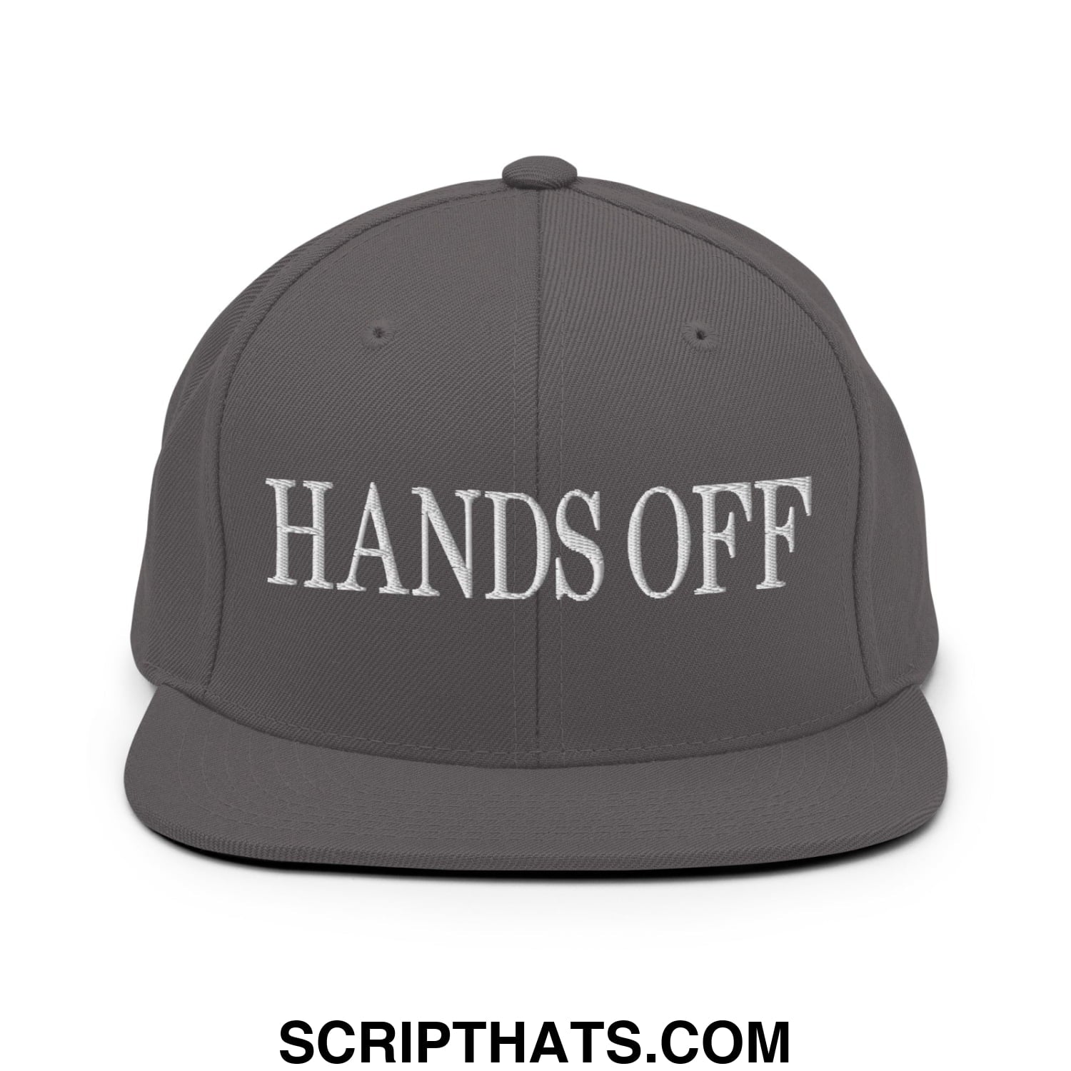 Hands Off Embroidered Flat Bill Brim Snapback Hat Dark Grey
