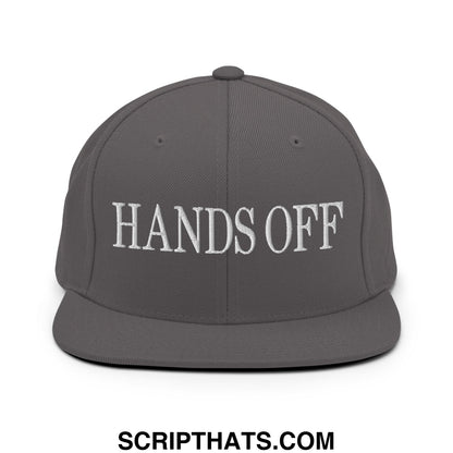 Hands Off Embroidered Flat Bill Brim Snapback Hat Dark Grey