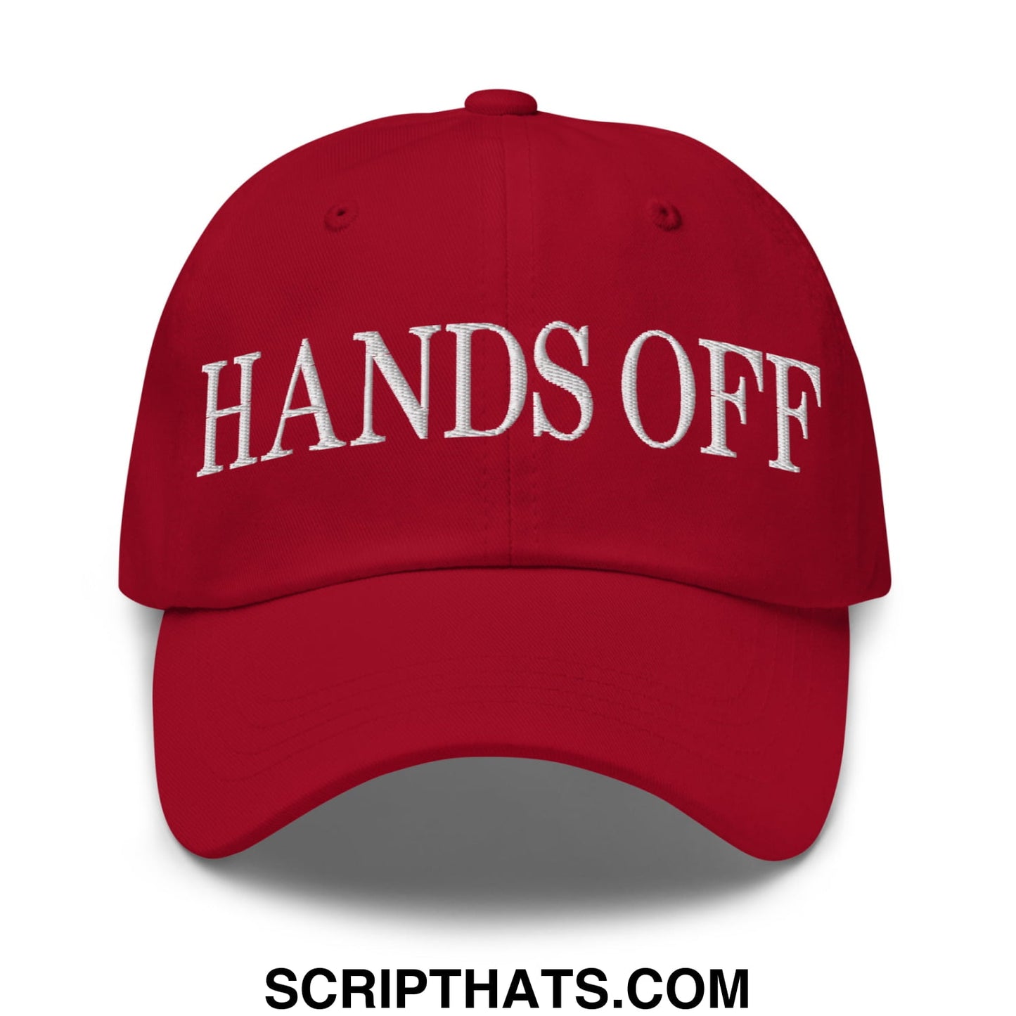 Hands Off Embroidered Unstructured Dad Hat Cranberry