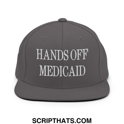 Hands Off Medicaid Embroidered Flat Bill Brim Snapback Hat Dark Grey