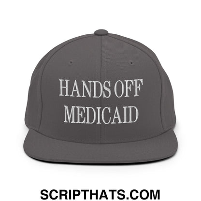 Hands Off Medicaid Embroidered Flat Bill Brim Snapback Hat Dark Grey