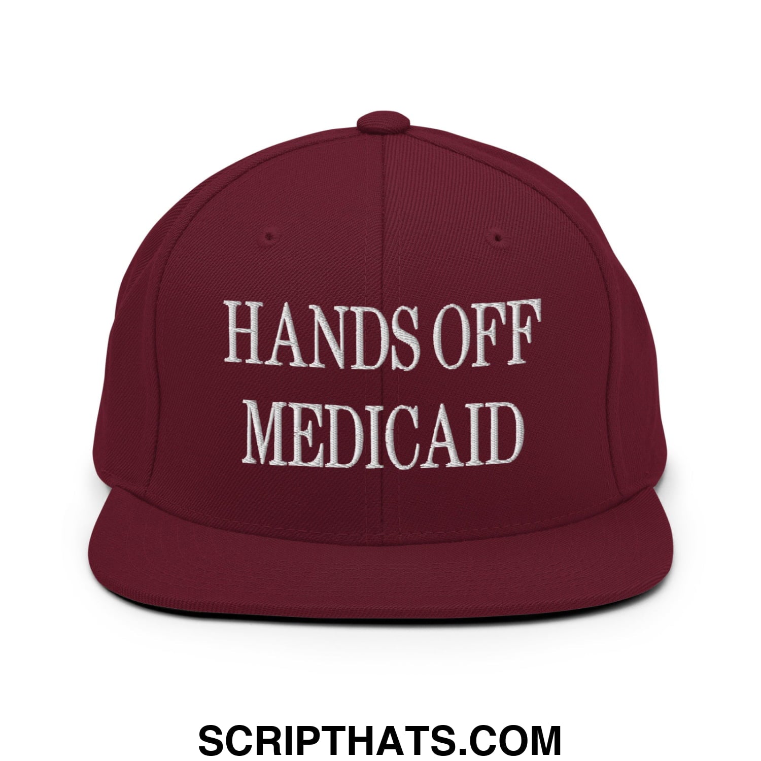 Hands Off Medicaid Embroidered Flat Bill Brim Snapback Hat Maroon