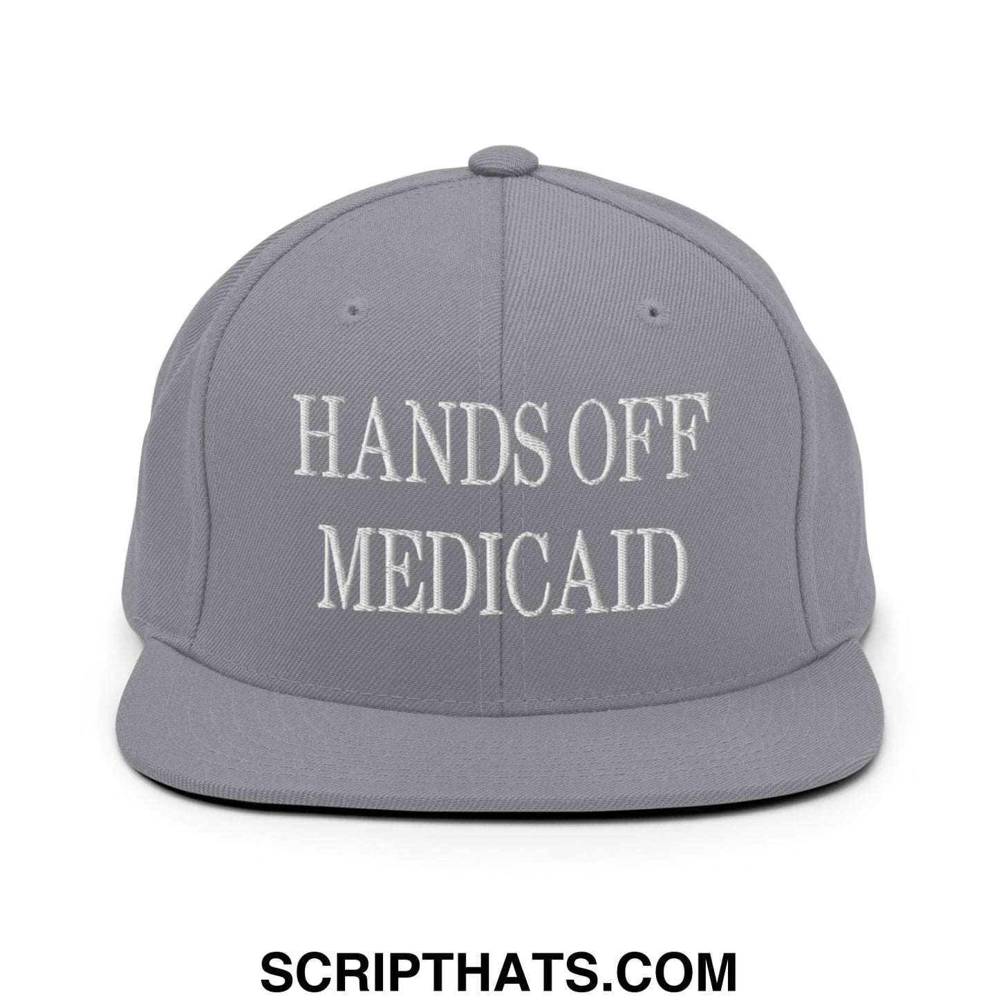 Hands Off Medicaid Embroidered Flat Bill Brim Snapback Hat Silver