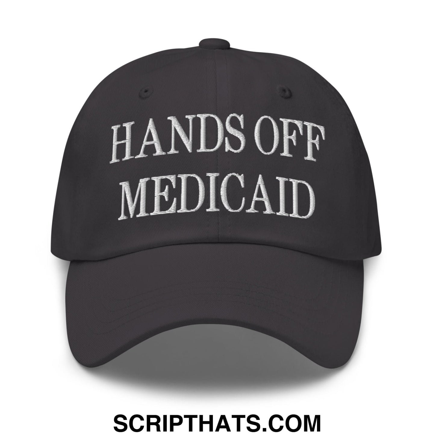Hands Off Medicaid Embroidered Unstructured Dad Hat Dark Grey