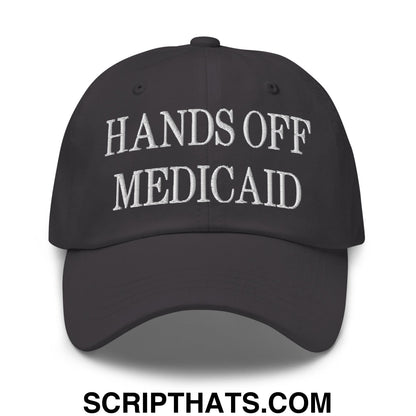 Hands Off Medicaid Embroidered Unstructured Dad Hat Dark Grey