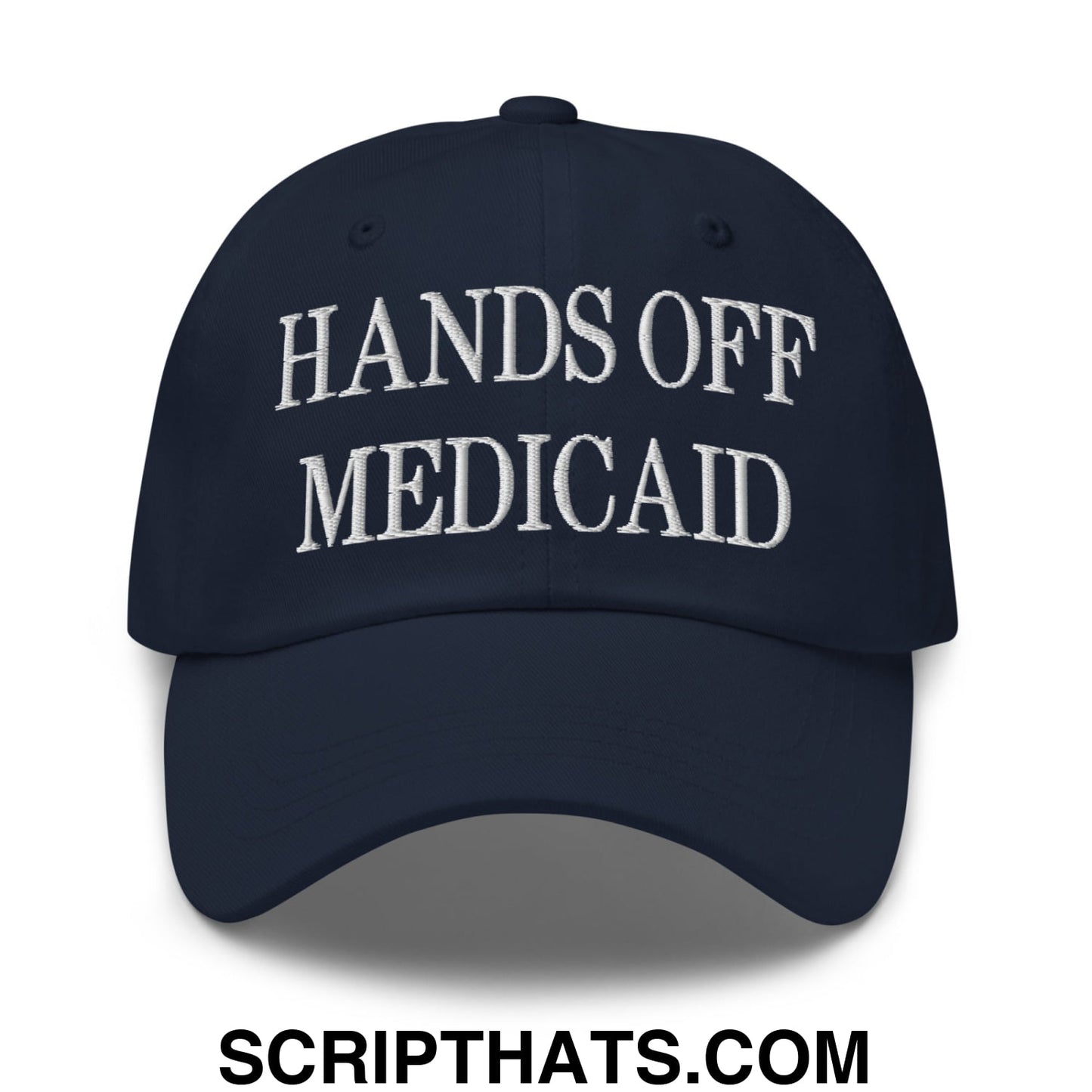 Hands Off Medicaid Embroidered Unstructured Dad Hat Navy